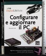Configurare e aggiornare il PC
