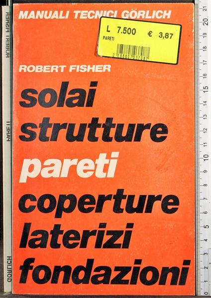 Manuali tecnici Gorlich. Pareti - Robert Fisher - copertina