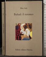 Bunuel: Il Romanzo