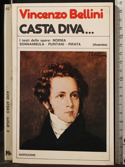 Casta Diva. - Vincenzo Bellini - copertina