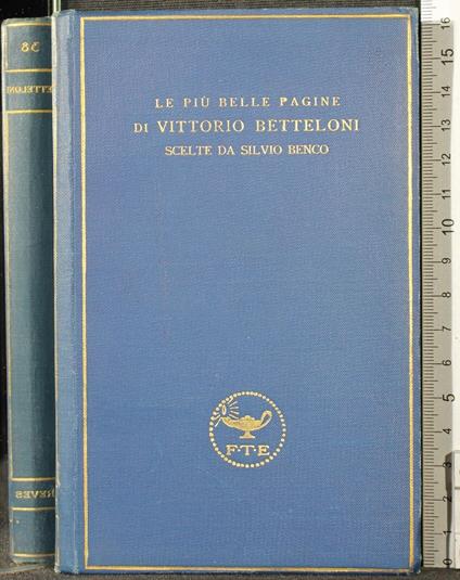Le più belle pagine di Vittorio Betteloni - Silvio Benco - copertina