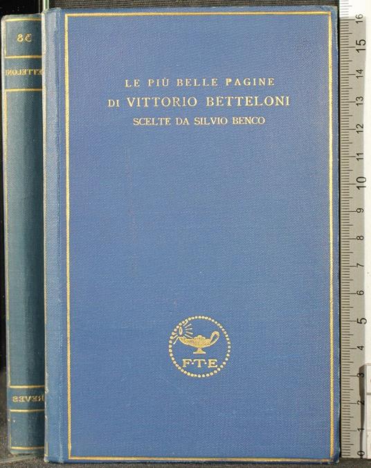 Le più belle pagine di Vittorio Betteloni - Silvio Benco - copertina