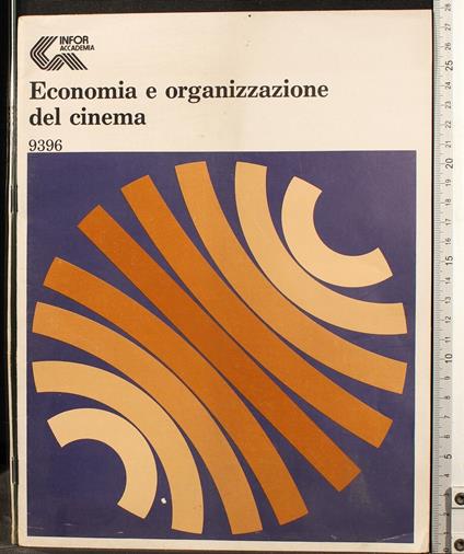 Economia e Organizzazione Del Cinema - Orio Caldiron - copertina