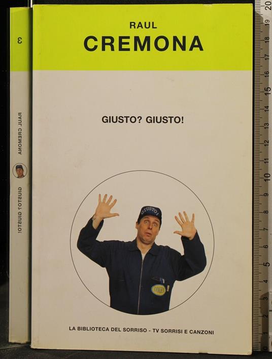 Giusto? Giusto! - Raul Cremona - copertina