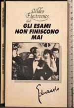 Gli esami non finiscono mai