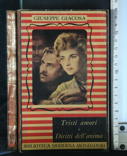 Tristi Amori Diritti Dell'Anima - Giuseppe Giacosa - copertina