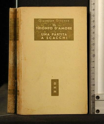 Il Trionfo D'Amore Una Partita a Scacchi - Giuseppe Giacosa - copertina