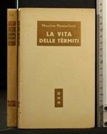 La Vita Delle Termiti
