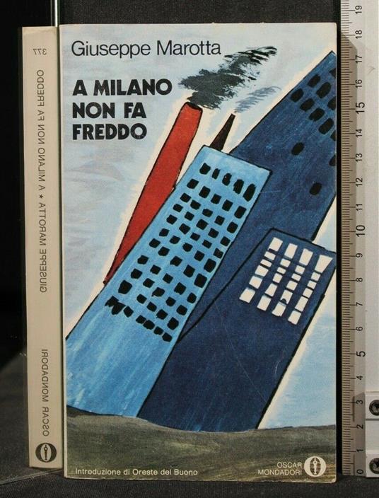 A Milano Non Fa Freddo - Giuseppe Marotta - copertina