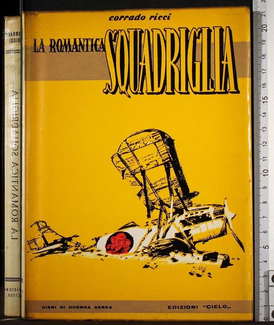 La romantica squadriglia - Corrado Ricci - copertina
