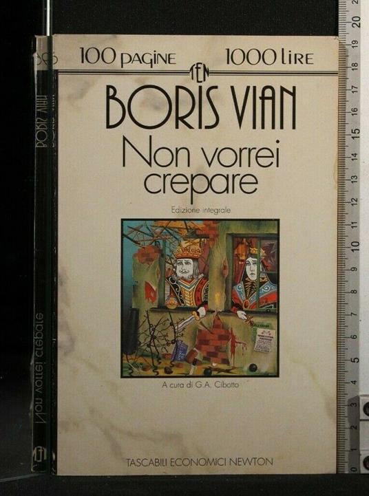 Centopagine Non Vorrei Crepare - Boris Vian - copertina
