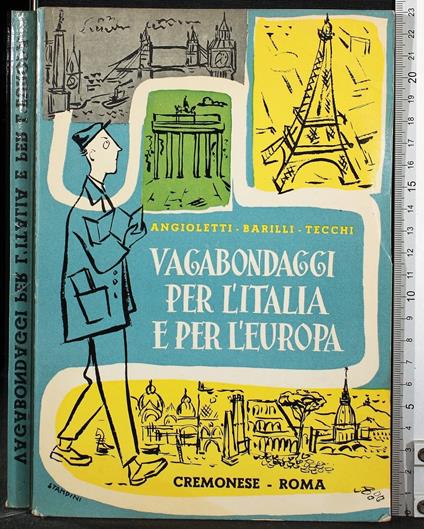 Vagabondaggi per l'Italia e l'Europa - G. Battista Angioletti - copertina