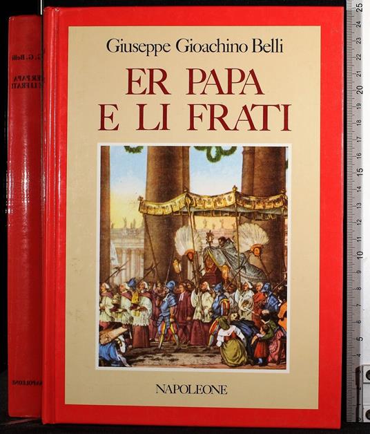 Er papa e li frati - Gioachino Belli - copertina