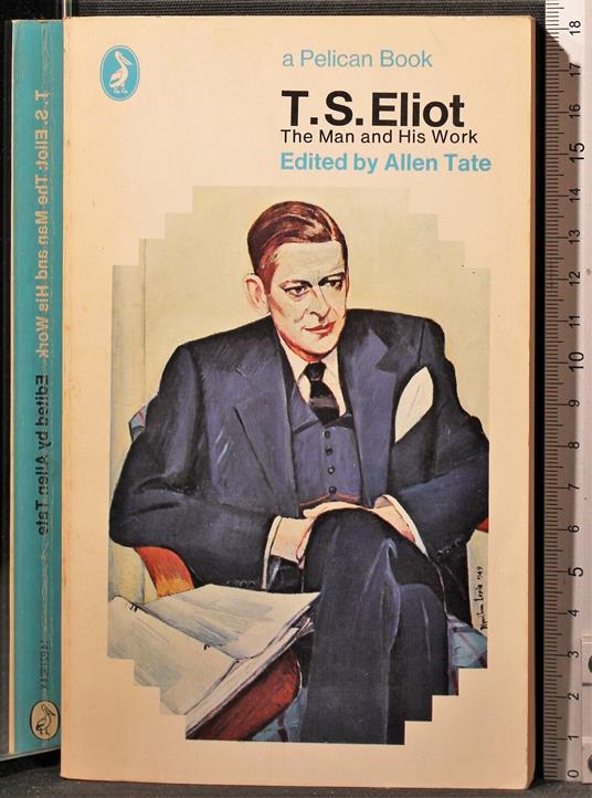 The man and his work - Thomas S. Eliot - copertina