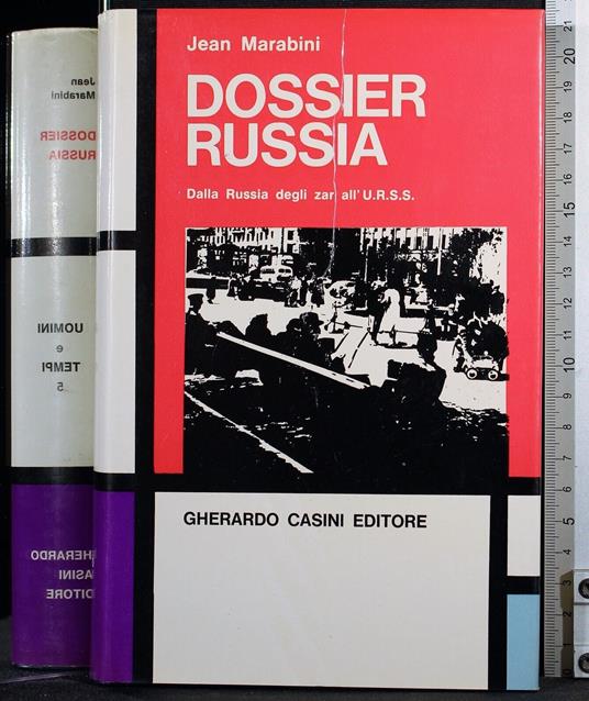 Dossier Russia. Dalla Ruddia degli zar all'URSS - Claudio Marabini - copertina