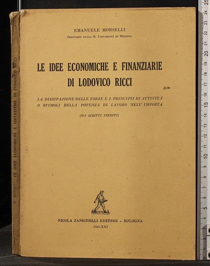 Le idee economiche e finanziarie di Lodovico Ricci - Guido Morselli - copertina