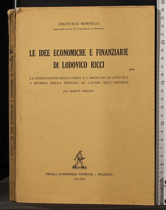 Le idee economiche e finanziarie di Lodovico Ricci - Guido Morselli - copertina