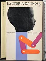 La storia dannosa. Indagine.