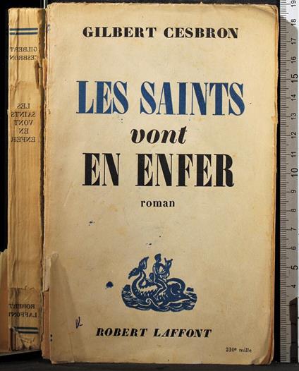 Les saints vont en enfer - Gilbert Cesbron - copertina