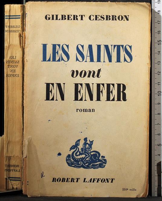 Les saints vont en enfer - Gilbert Cesbron - copertina