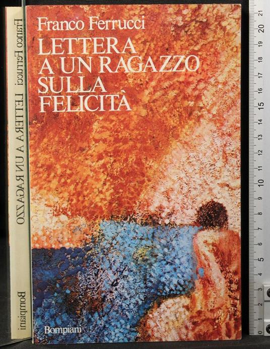 Lettera a un ragazzo sulla felicità - Franco Ferrucci - copertina