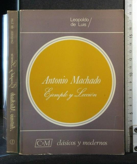 Ejemplo Y Leccion. Antonio Machado. Cym - Antonio Machado - copertina
