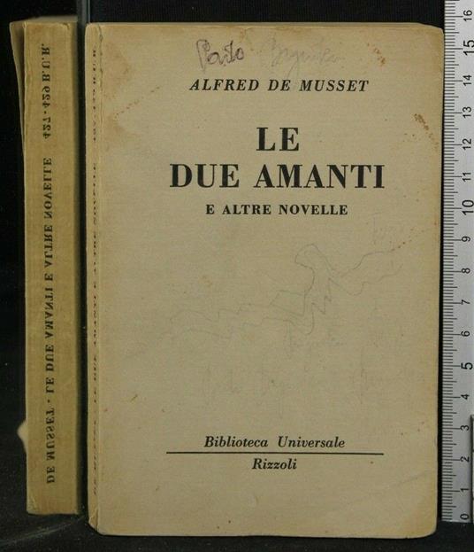 Le Due Amanti e Altre Novelle - Alfred de Musset - copertina