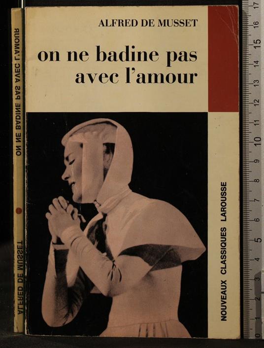 On Ne Badine Pas Avec - Alfred de Musset - copertina