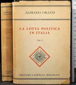 La lotta Politica in Italia. Vol 1
