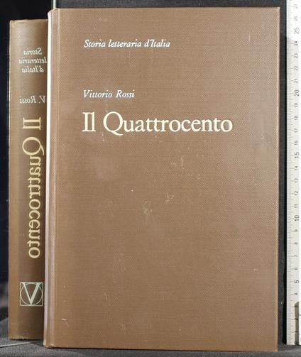 Storia Letteraria D'Italia. Il Quattrocento - Vittorio Rossi - copertina