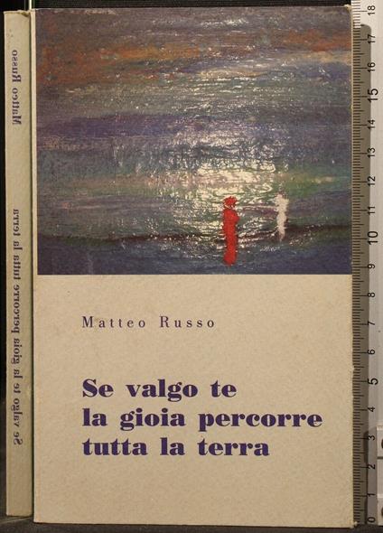 Se Valgo Te La Gioia Percorre La Terra - Russo - copertina