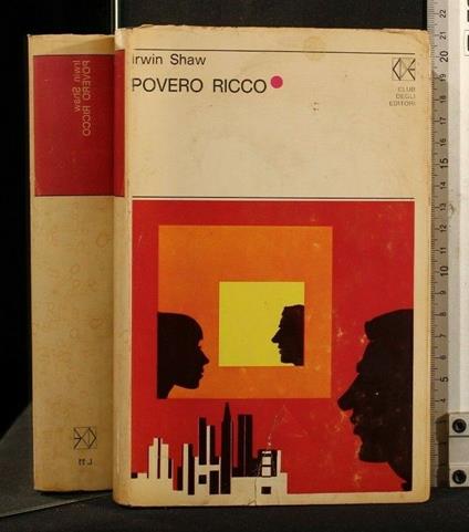Povero Ricco - Irwin Shaw - copertina