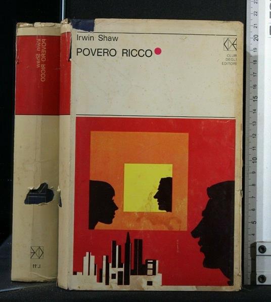 Povero Ricco - Irwin Shaw - copertina