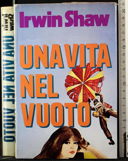 Una vita nel vuoto - Irwin Shaw - copertina