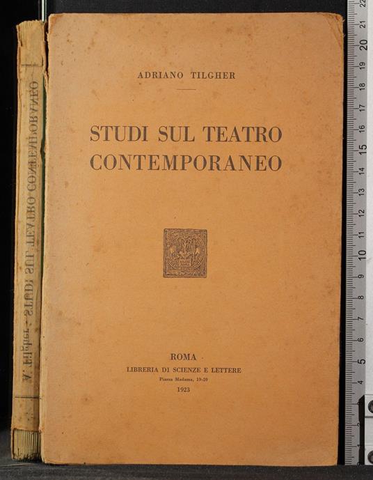 Studi sul teatro contemporaneo - Adriano Tilgher - copertina