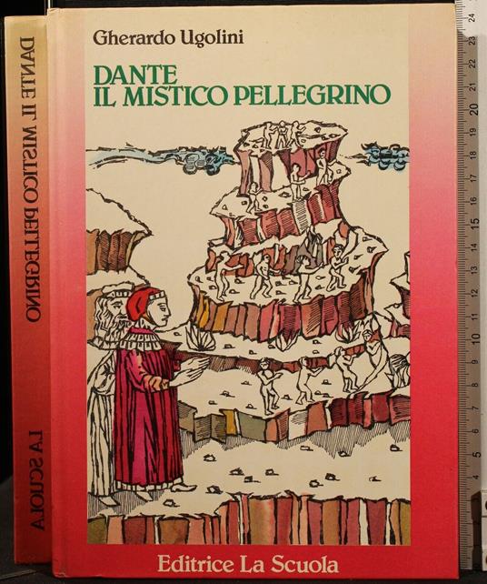 Dante Il Mistico Pellegrino - Gherardo Ugolini - copertina