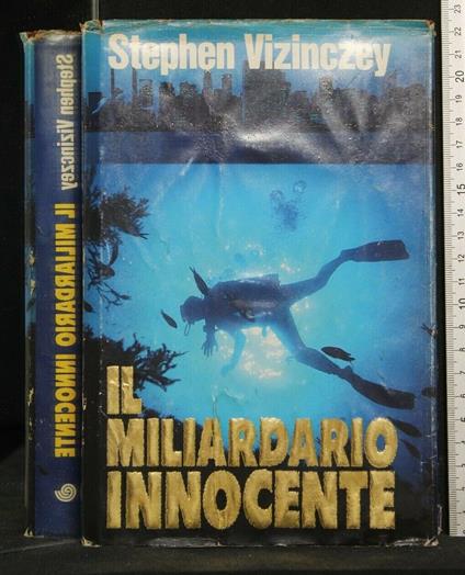 Il Miliardario Innocente - Stephen Vizinczey - copertina