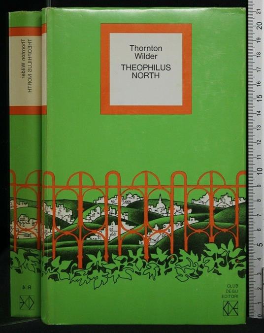Theophilus North - Thornton Wilder - copertina