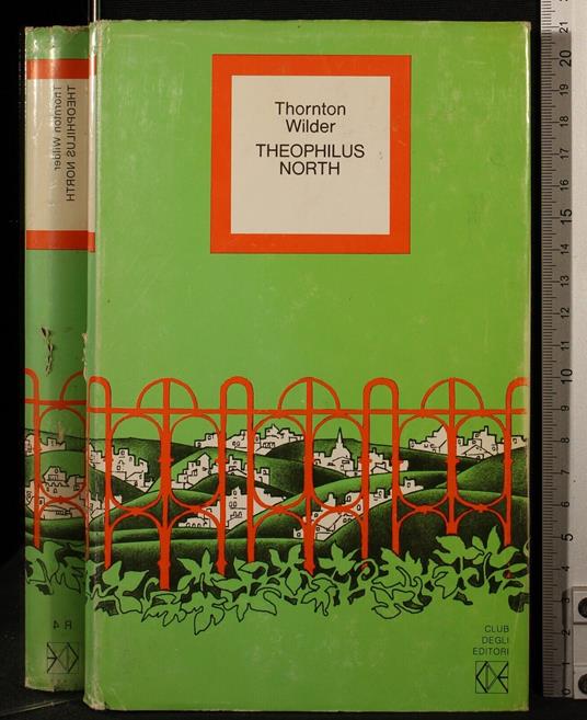 Theophilus North - Thornton Wilder - copertina