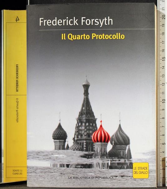Il quarto protocollo - Frederick Forsyth - copertina