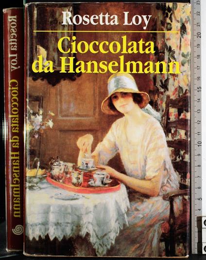 Cioccolata da Hanselmann - Rosetta Loy - copertina