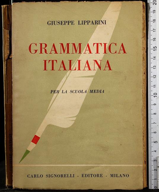 Grammatica Italiana - Giuseppe Lipparini - copertina