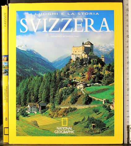 I luoghi e la storia Svizzera - Marina Bernasconi - copertina