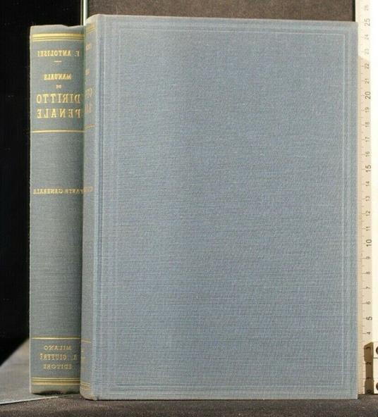 Manuale di Diritto Penale Parte Generale - Francesco Antolisei - copertina