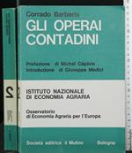 Gli Operai Contadini Istituto Nazionale di Economia Agraria