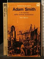 Adam Smith e La Nascita Della Scienza Economica