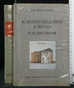 Il Monte Della Pietà a Pistoia e Le Sue Origini