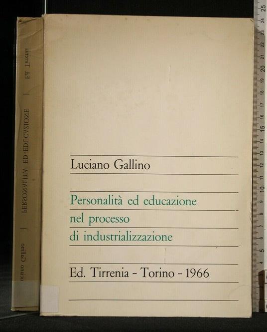 Personalità Ed Educazione Nel Processo di Industrializzazione - Luciano Gallino - copertina