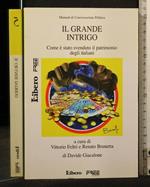 Manuali di Coversazione Politica 5 Il Grande Intrigo