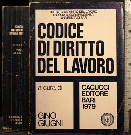 Codice di diritto del lavoro - Gino Giugni - copertina